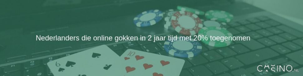 Nederlanders die online gokken in 2 jaar tijd met 20% toegenomen