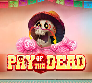 Pay of the Dead spelen