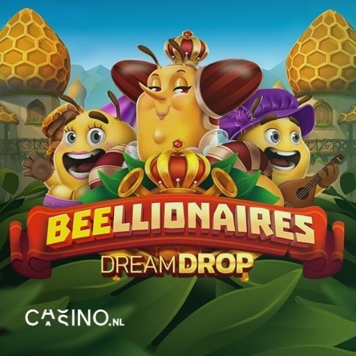 Beellionaires Dream Drop